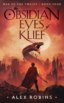 The Obsidian Eyes of Klief - Robins, Alex