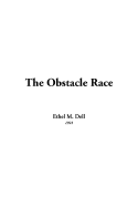 The Obstacle Race - Dell, Ethel M