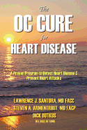 The Oc Cure for Heart Disease