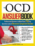The Ocd Answer Book: Professional Answers to More Than 250 Top Questions about Obsessive-Compulsive Disorder - McGrath, Patrick