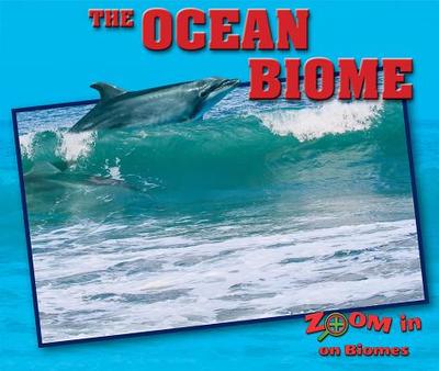 The Ocean Biome - Grady, Colin