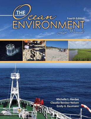 The Ocean Environment Lab Manual - Nelson, Claudia Benitez, and Hardee, Michelle