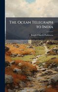 The Ocean Telegraph to India