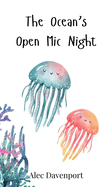 The Ocean's Open Mic Night