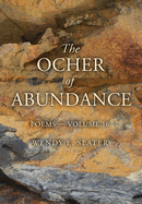 The Ocher of Abundance: Poems-Volume 16