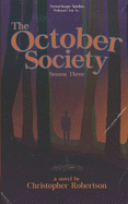 The October Society: Season Three
