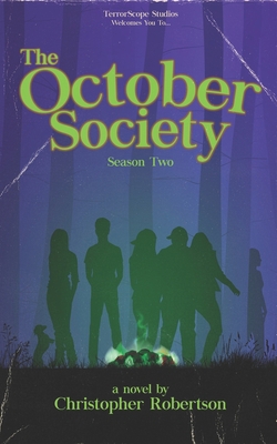 The October Society: Season Two - Robertson, Christopher