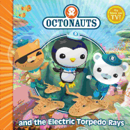 The Octonauts and the Electric Torpedo Rays