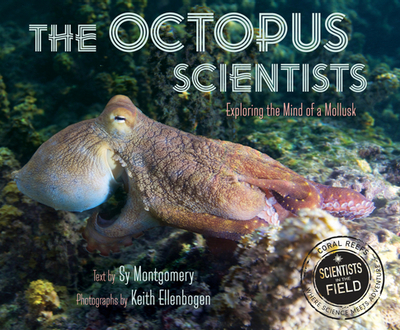The Octopus Scientists - Montgomery, Sy