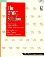 The ODBC Solution: Open Database Connectivity in Distributed Environments - Signore, Robert, and Creamer, John, and Stegman, Michael O