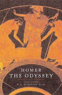 The Odyssey: A Modern Translation of Homer's Classic Tale - Homer, and Eickhoff, Randy Lee (Translated by)