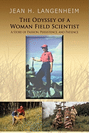 The Odyssey of a Woman Field Scientist