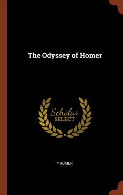 The Odyssey of Homer - Homer, *