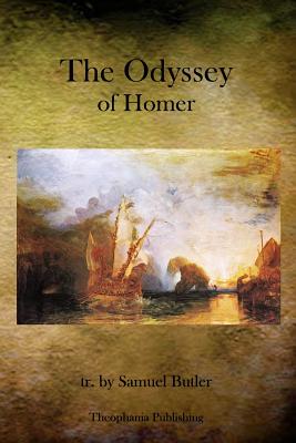 The Odyssey of Homer - Butler, Samuel (Translated by), and Homer