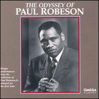 The Odyssey of Paul Robeson - Paul Robeson