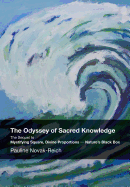 The Odyssey of Sacred Knowledge