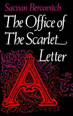 The Office of the Scarlet Letter (Revised) - Bercovitch, Sacvan, Professor