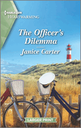 The Officer's Dilemma: A Clean and Uplifting Romance