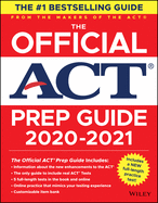 The Official ACT Prep Guide 2020 - 2021, (Book + 5 Practice Tests + Bonus Online Content)