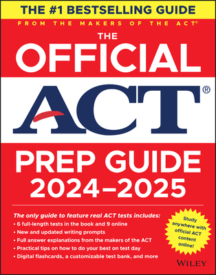 The Official ACT Prep Guide 2024-2025: Book + 9 Practice Tests + 400 Digital Flashcards + Online Course - ACT