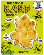 The Official Barf Book: A Gross Compendium of All Things Vomit