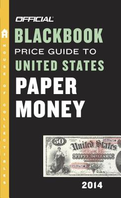 The Official Blackbook Price Guide to United States Paper Money - Hudgeons, Marc, and Hudgeons, Tom, Sr.