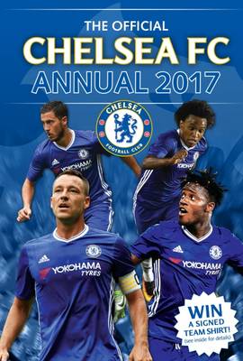 The Official Chelsea Annual 2017 - Grange Communications Ltd