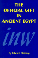 The Official Gift in Ancient Egypt