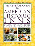 The Official Guide to American Historic Inns: Bed & Breakfasts and Country Inns