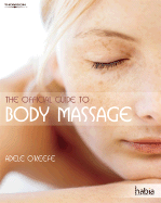 The Official Guide to Body Massage