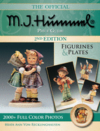 The Official M.I. Hummel Price Guide: Figurines & Plates