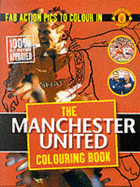 The Official Manchester United Colouring Book
