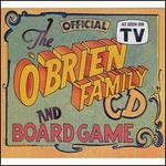 The Official O'Brien Family CD and Board Game