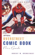 The Official Overstreet Comic Book Price Guide, 32nd Edition - Overstreet, Robert M
