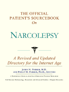 The Official Patient's Sourcebook on Narcolepsy