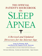 The Official Patient's Sourcebook on Sleep Apnea: A Revised and Updated Directory for the Internet Age