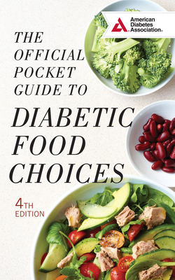 The Official Pocket Guide to Diabetic Food Choices - Ada, American Diabetes Association