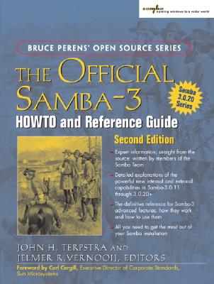 The Official Samba-3 Howto and Reference Guide - Terpstra, John, and Vernooij, Jelmer