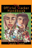 The Official Slacker Handbook