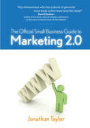 The Official Small Business Guide to Marketing 2.0