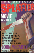 The Official Splatter Movie Guide