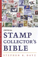 The Official Stamp Collector's Bible