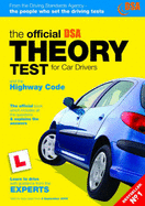 The Official Theory Test for Car Drivers: AND The Highway Code - Driving Standards Agency