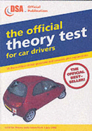 The Official Theory Test for Car Drivers: Valid for Theory Tests Taken from 1 July 2003 - Driving Standards Agency