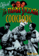 The Official Three Stooges Cookbook - Kurson, Robert