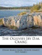 The Ogilvies [By D.M. Craik]