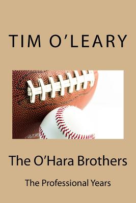 The O'Hara Brothers: The Professional Years - O'Leary, Tim