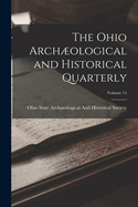 The Ohio Archological and Historical Quarterly; Volume 14