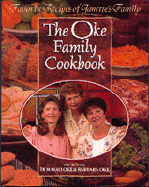 The Oke Family Cookbook: Favorite Recipes of Janette's Family