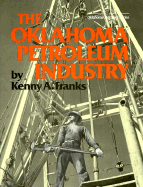The Oklahoma Petroleum Industry